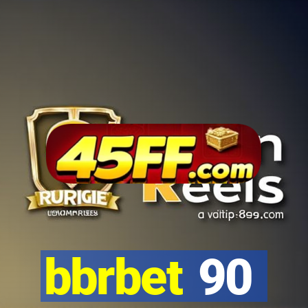 bbrbet 90